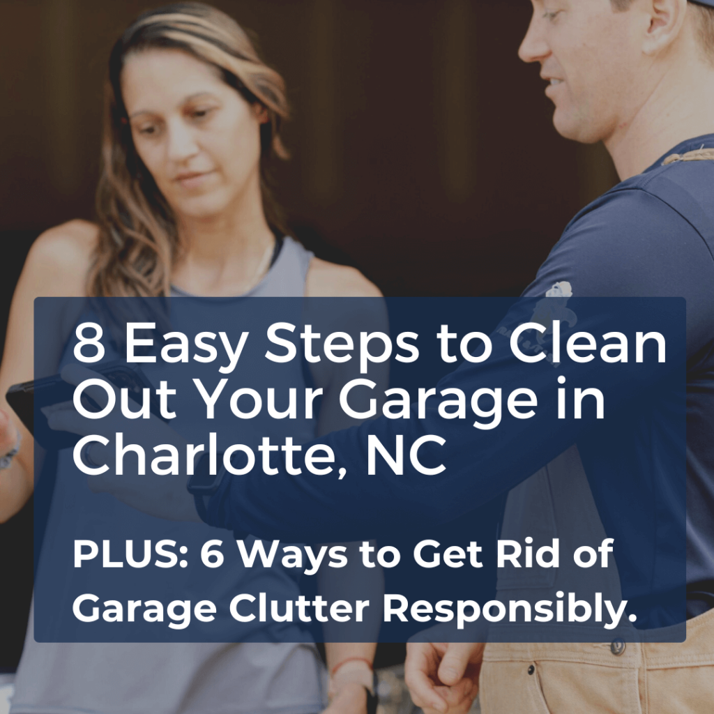 8 easy steps and 6 helpful resources to cleaning out your garage in Charlotte