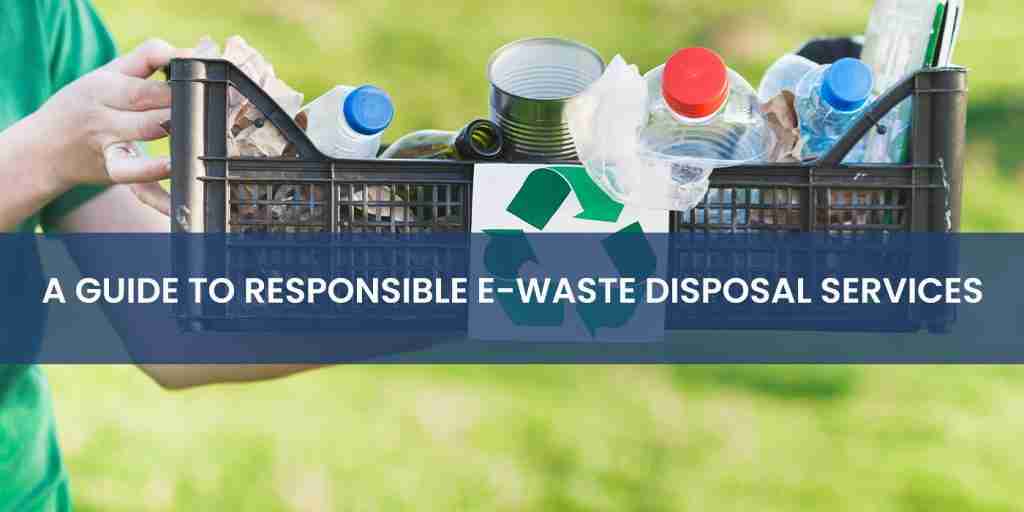 responsible ewaste disposal service